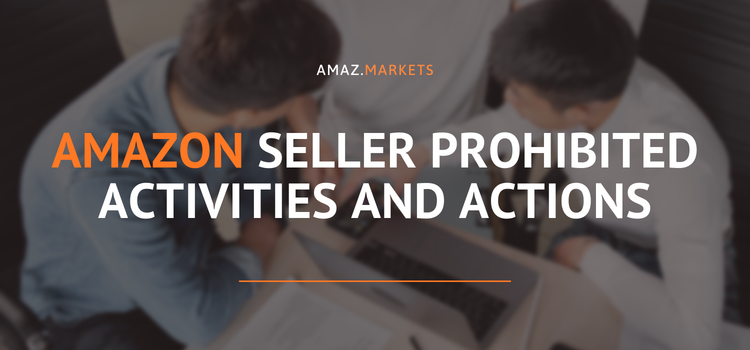 Amazon seller prohibited activities and actions