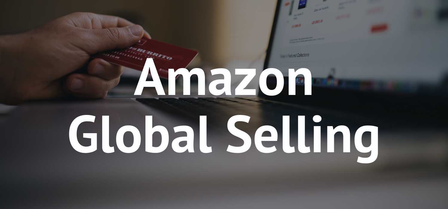 Let’s boost sales with Amazon Global Selling