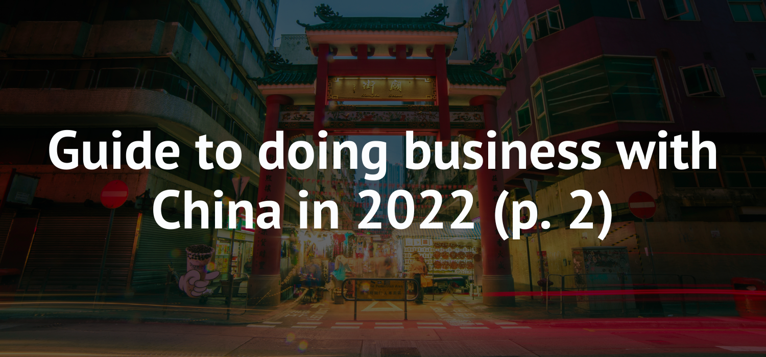 Guide to doing business with China in 2022 (p. 2)