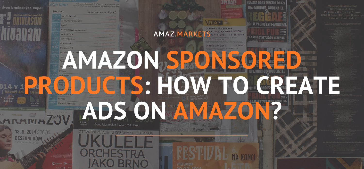 Amazon Sponsored Products: How to create campaign on Amazon?