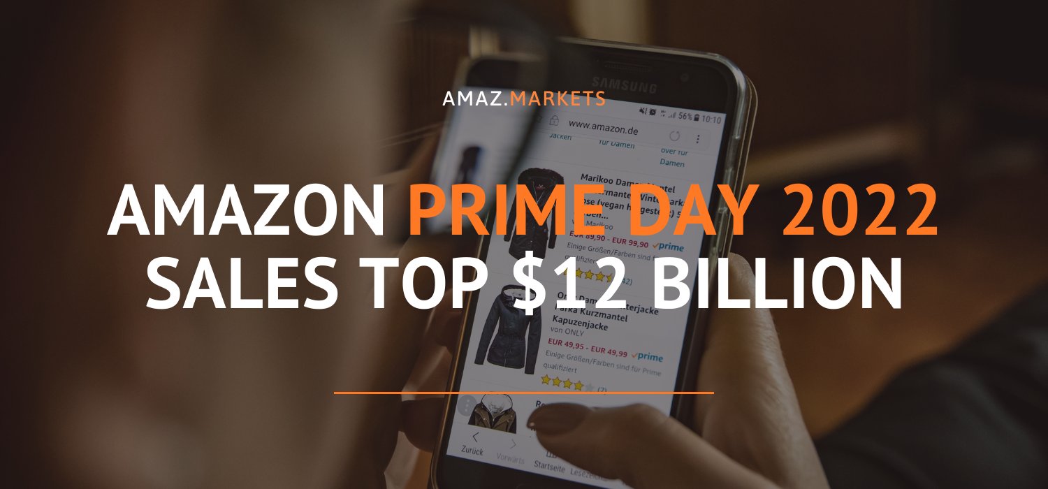 Amazon Prime Day 2022 sales top $12 billion: What it means?