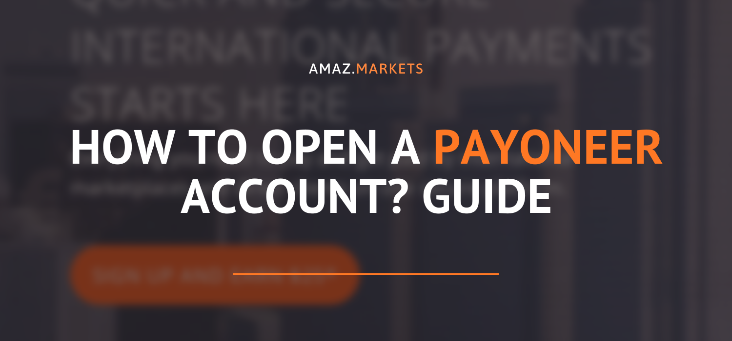 How to open Payoneer account?